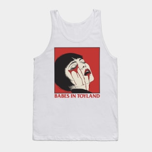 Babes In Toyland …    Original Fan Design Tank Top